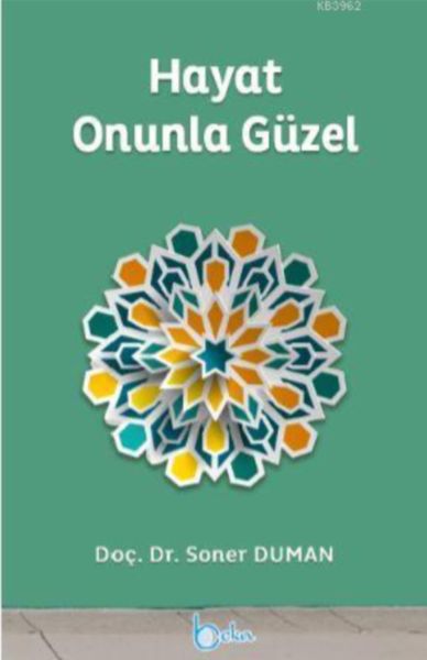 hayat-onunla-guzel