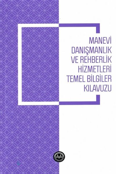 manevi-danismanlik-ve-rehberlik-hizmetleri-temel-bilgiler-kilavuzu