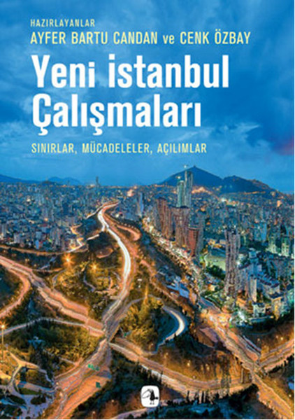 yeni-istanbul-calismalari-sinirlar-mucadeleler-acilimlar