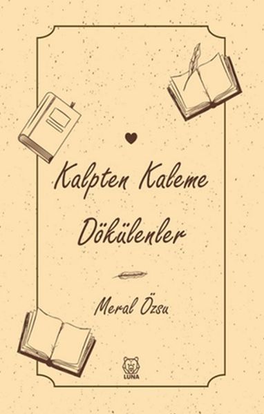 kalpten-kaleme-dokulenler