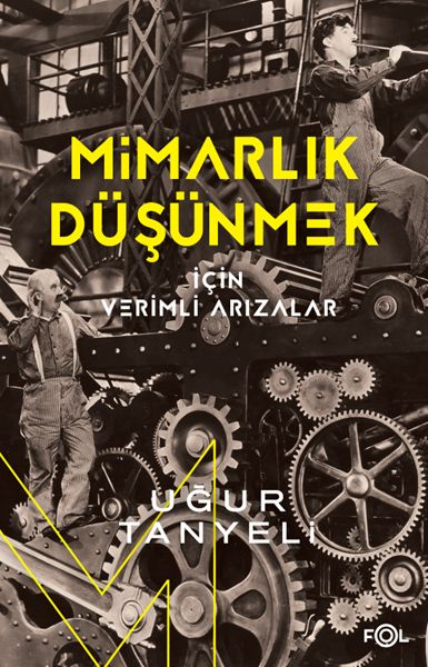 mimarlik-dusunmek-icin-verimli-arizalar