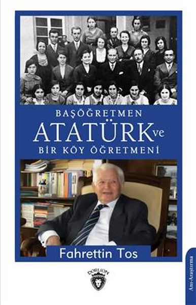 basogretmen-ataturk-ve-bir-koy-ogretmeni