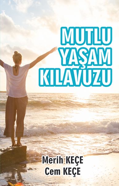 mutlu-yasam-kilavuzu