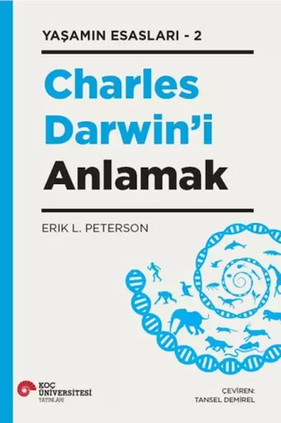 charles-darwin-i-anlamak-yasamin-esaslari-2