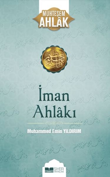 iman-ahlaki-muhtesem-ahlak-5