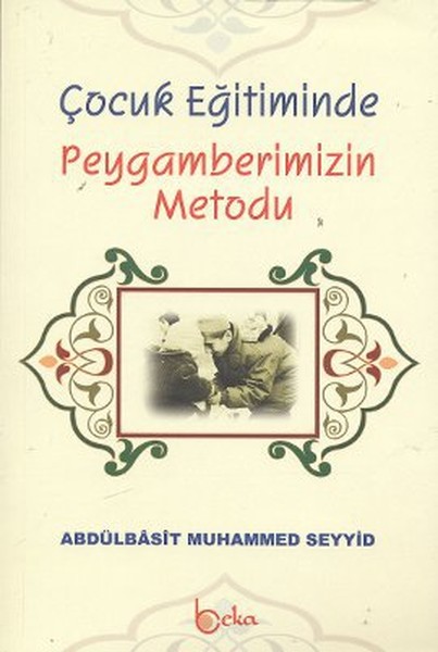 cocuk-egitiminde-peygamberimizin-metodu