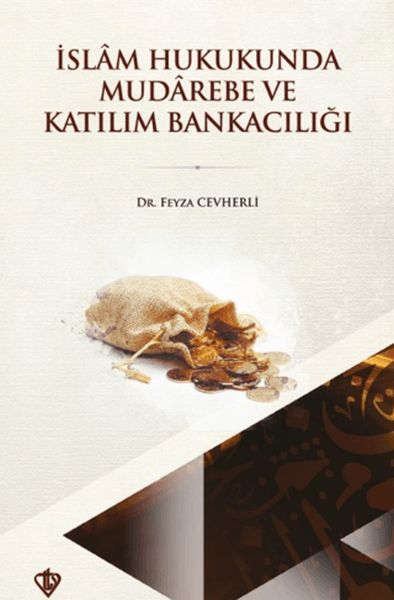 islam-hukukunda-mudarebe-ve-katilim-bankaciligindaki-yeri