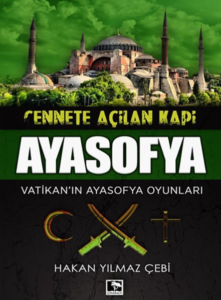 cennete-acilan-kapi-ayasofya-vatikan-in-ayasofya-oyunlari