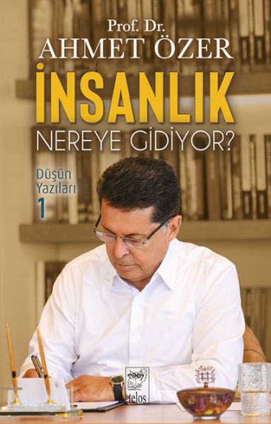 insanlik-nereye-gidiyor-dusun-yazilari-i