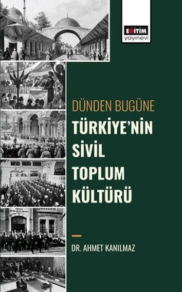 dunden-bugune-turkiye-nin-sivil-toplum-kulturu