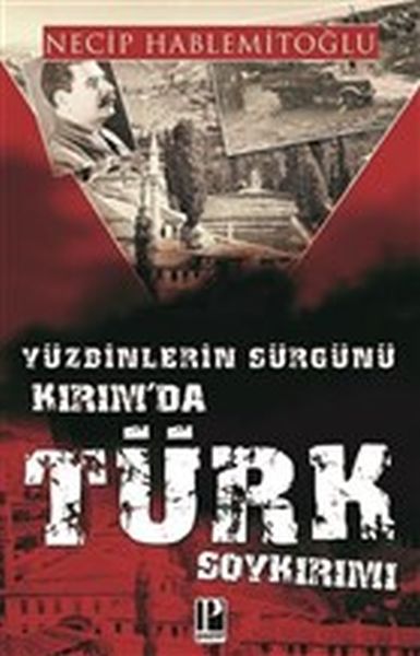 yuzbinlerin-surgunu-kirim-da-turk-soykirimi