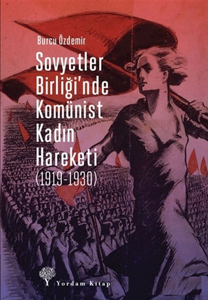 sovyetler-birliginde-komunist-kadin-hareketi-1919-1930