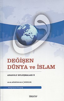 anadolu-bulusmalari-8-degisen-dunya-ve-islam