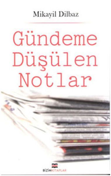 gundeme-dusulen-notlar