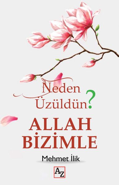 neden-uzuldun-allah-bizimle