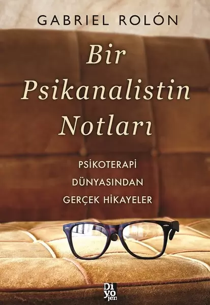 bir-psikanalistin-notlari-psikoterapi-dunyasindan-gercek-hikayeler