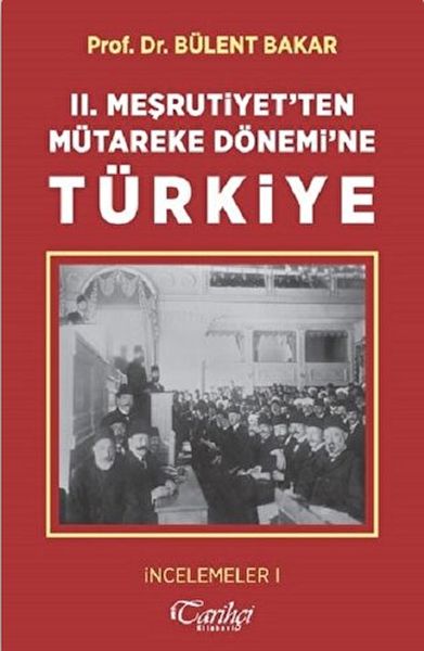 2-mesrutiyet-ten-mutareke-donemi-ne-turkiye