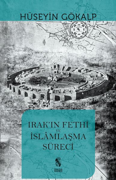 irak-in-fethi-ve-islamlasma-sureci