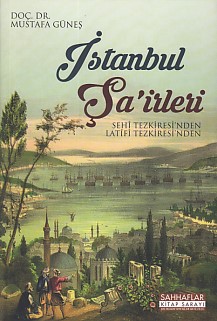 istanbul-sa-irleri-sehi-tezkiresi-nden-latifi-tezkiresi-nden