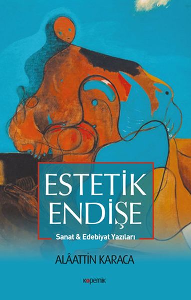 estetik-endise-sanat-ve-edebiyat-yazilari