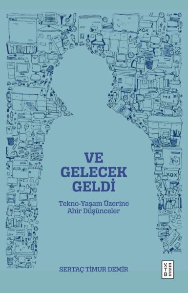 ve-gelecek-geldi