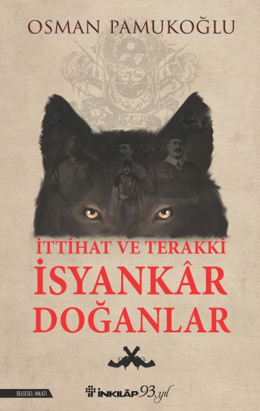 ittihat-ve-terakki-isyankar-doganlar