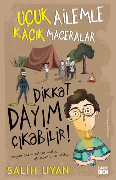 dikkat-dayim-cikabilir-ucuk-ailemle-kacik-maceralar